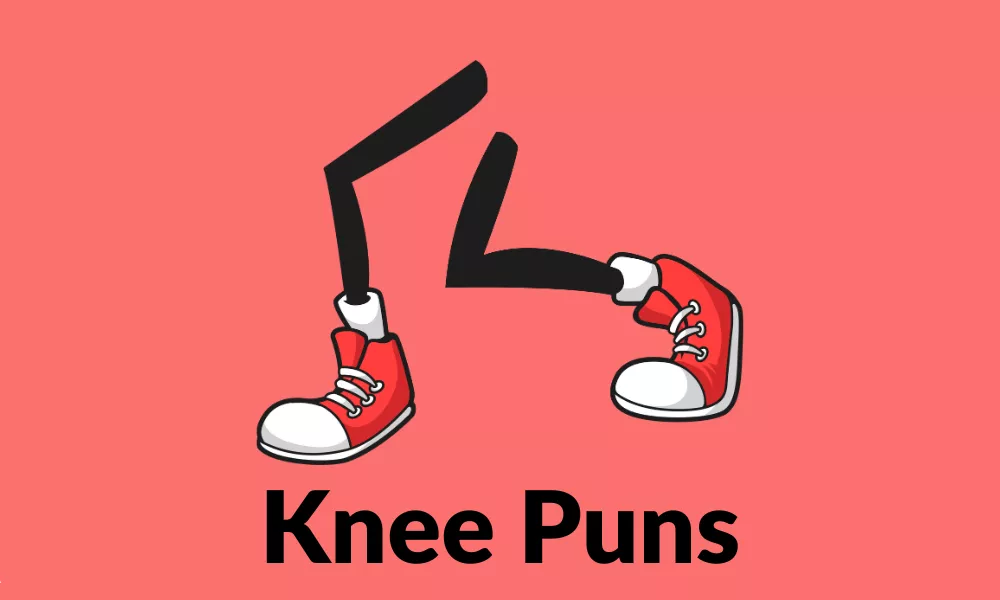 Knee Puns