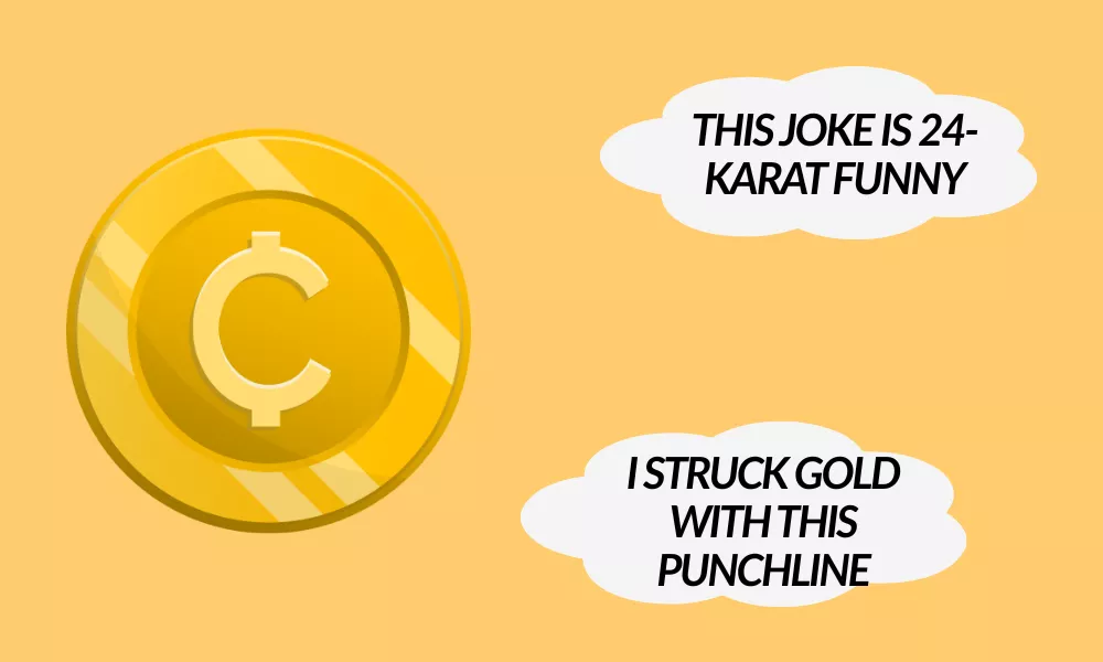 Puns About Gold