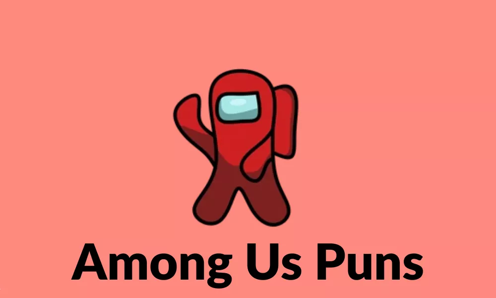 Among Us Puns: Funny Crewmate and Impostor Jokes for All Ages 1 Among Us Puns