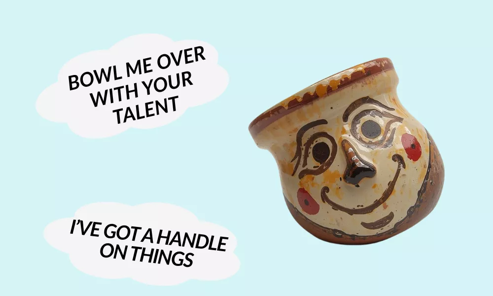 Funny Pottery Sayings Funny Pottery Sayings