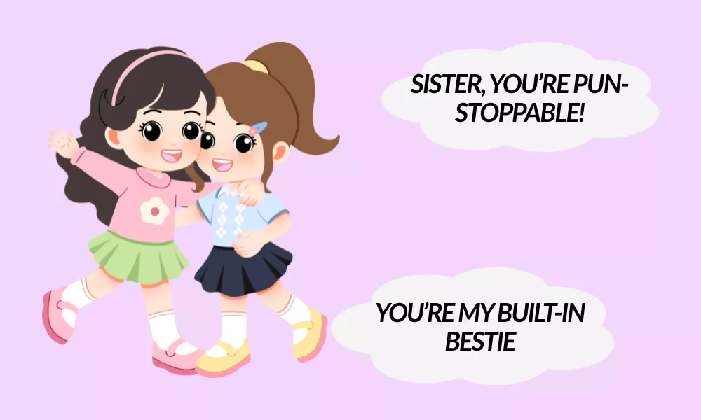 Funny Sister Puns