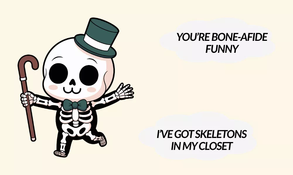 Skeleton Puns One Liners