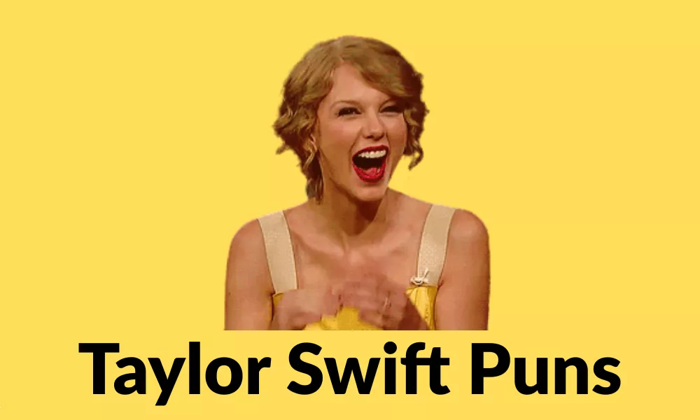 Taylor Swift Puns