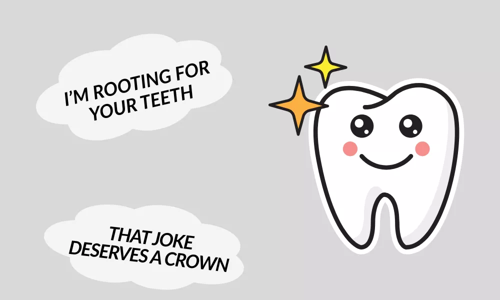 Dentist Puns Dentist Puns